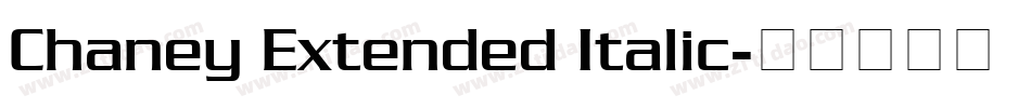 Chaney Extended Italic字体转换